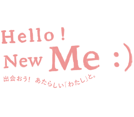 Hello! New Me:)